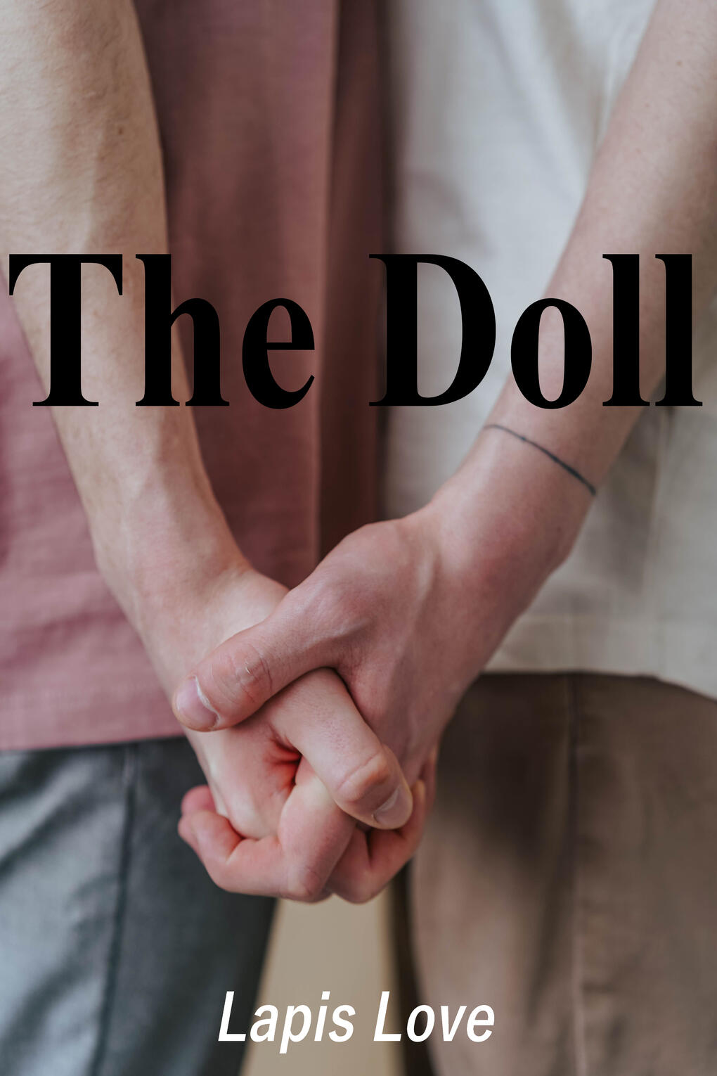 The Doll cover Two men holding hands captioned with "The Doll" and "Lapis Love"